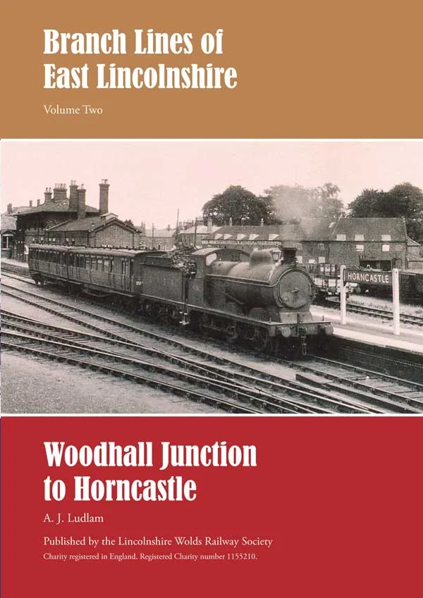 Cover of Branch Lines of East Lincolnshire: Woodhall Junction to Horncastle